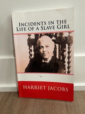 Incidents in the Life of a Slave Girl Harriet Jacobs Paperback